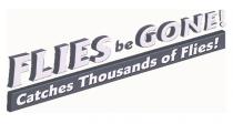FLIES BE GONE!