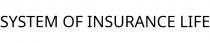 SYSTEM OF INSURANCE LIFE
