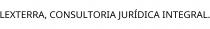 LEXTERRA; CONSULTORIA JURÍDICA INTEGRAL.