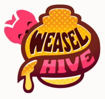 WEASEL HIVE