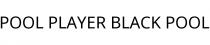 POOL PLAYER BLACK POOL