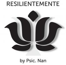 RESILIENTEMENTE BY PSIC. NAN