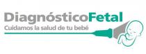 DIAGNOSTICO FETAL
