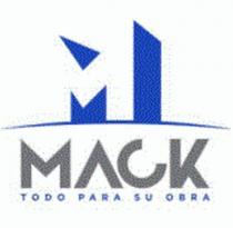 M MACK TODO PARA SU OBRA