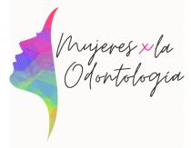 MUJERES X LA ODONTOLOGIA