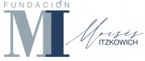 FUNDACIÓN MOISÉS ITZKOWICH