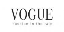 VOGUE FASHION IN THE RAIN