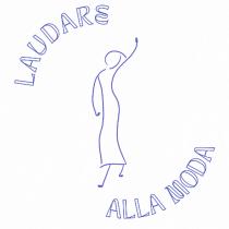 LAUDARE ALLA MODA