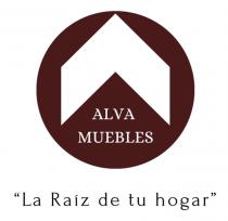 ALVA MUEBLES LA RAIZ DE TU HOGAR