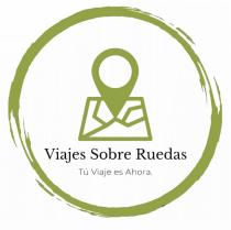 VIAJES SOBRE RUEDAS TU VIAJE ES AHORA