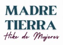 MADRE TIERRA HIKE DE MUJERES