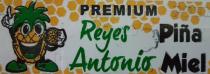 PREMIUM REYES ANTONIO PIÑA MIEL