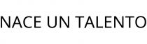 NACE UN TALENTO