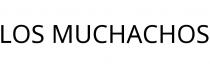 LOS MUCHACHOS