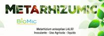 METARHIZUMIC; BIOMIC; METARHIZUM ANISOPLIAE LAL50; INOCULANTE USO AGRÍCOLA- LIQUIDO