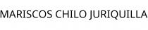 MARISCOS CHILO JURIQUILLA