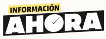 INFORMACIÓN AHORA