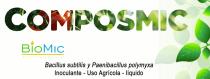 COMPOSMIC; BACILLUS SUBTILIS Y PAENIBACILLUS POLYMYXA;BIOMIC; INOCULANTE USO AGRÍCOLA- LIQUIDO