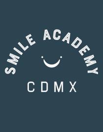 SMILE ACADEMY; CDMX