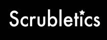 SCRUBLETICS