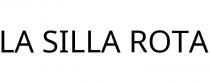 LA SILLA ROTA