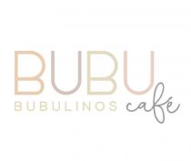 BUBU BUBULINOS