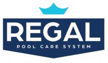 REGAL POOL CARE SYSTEM