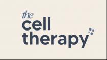 THE CELL THERAPY