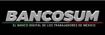 BANCOSUM; EL BANCO DE LOS TRABAJADORES DE MÉXICO