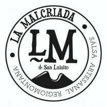 LA MALCRIADA LM