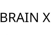 BRAIN X