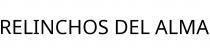 RELINCHOS DEL ALMA