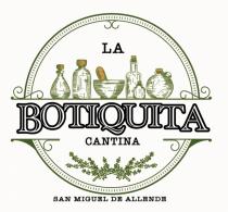 LA BOTIQUITA CANTINA SAN MIGUEL DE ALLENDE