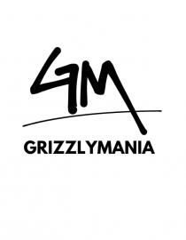 GM GRIZZLYMANIA