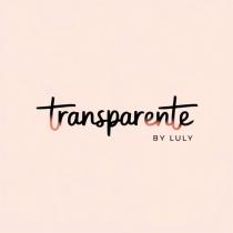 TRANSPARENTE BY LULY
