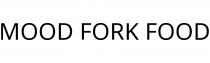 MOOD FORK FOOD