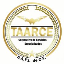 TAARCE CORPORATIVO DE SERVICIOS ESPECIALIZADOS S.A.P.I. DE C.V.