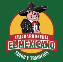 CHICHARRONERIA EL MEXICANO SABOR Y TRADICION