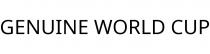 GENUINE WORLD CUP