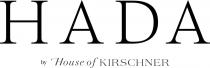HADA BY HOUSE OF KIRSCHNER