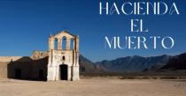 HACIENDA EL MUERTO