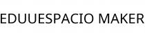 EDUUESPACIO MAKER