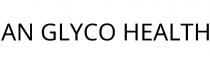 AN GLYCO HEALTH