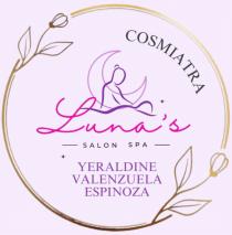 COSMIATRA LUNA'S SALON SPA YERALDINE VALENZUELA ESPINOZA