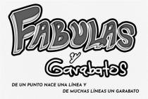 FABULAS Y GARABATOS DE UN PUNTO NACE UNA LINEA Y DE MUCHAS LINEAS UN GARABATO