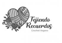 TEJIENDO RECUERDOS CROCHET VEGANO