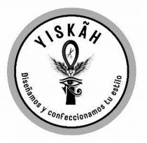 YISKAH DISEÑAMOS Y CONFECCIONAMOS TU ESTILO