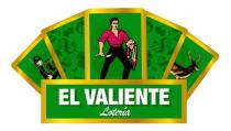 EL VALIENTE LOTERIA