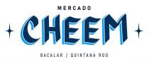 MERCADO CHEEM