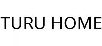 TURU HOME